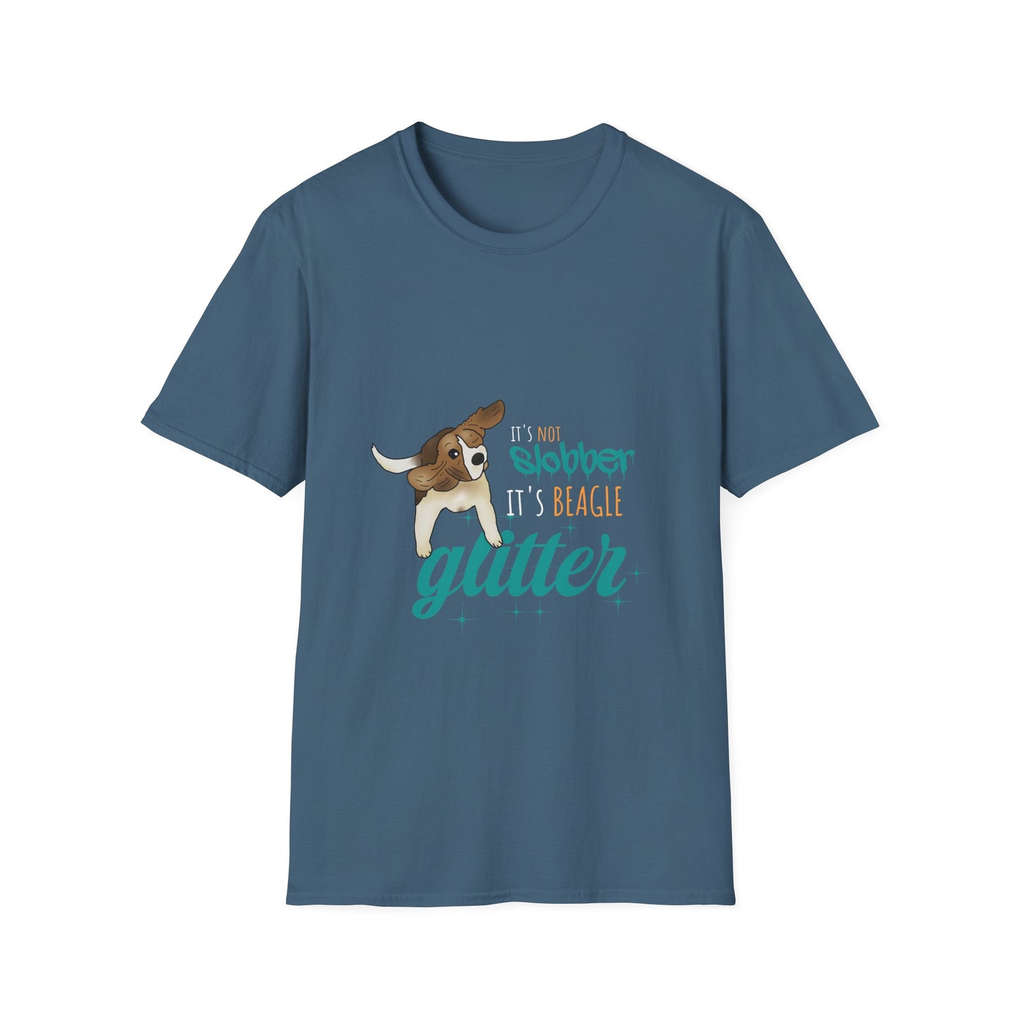 It's Not Slobber, It's Beagle Glitter! - Unisex Softstyle T-Shirt