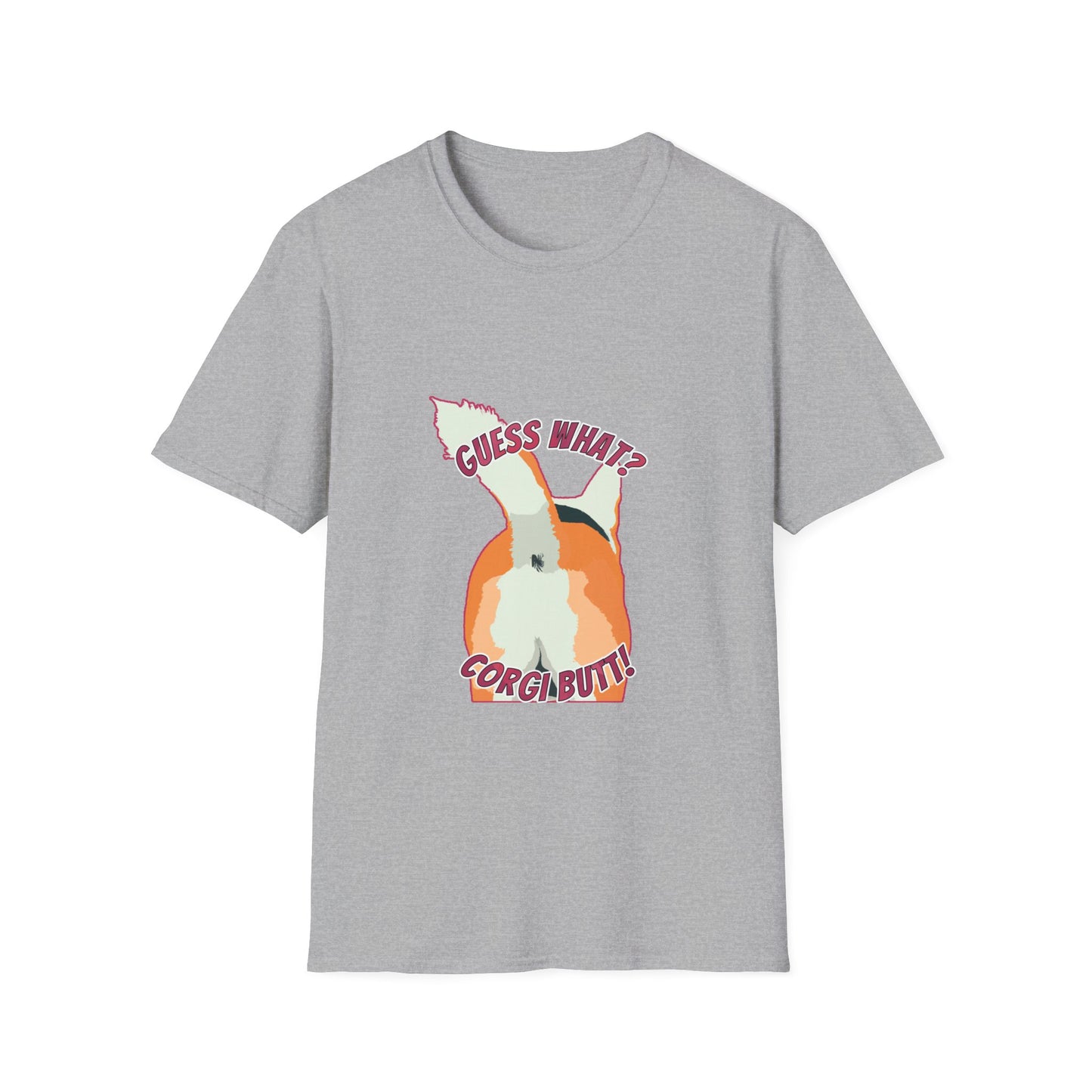 Guess What? Corgi Butt! - Unisex Softstyle T-Shirt