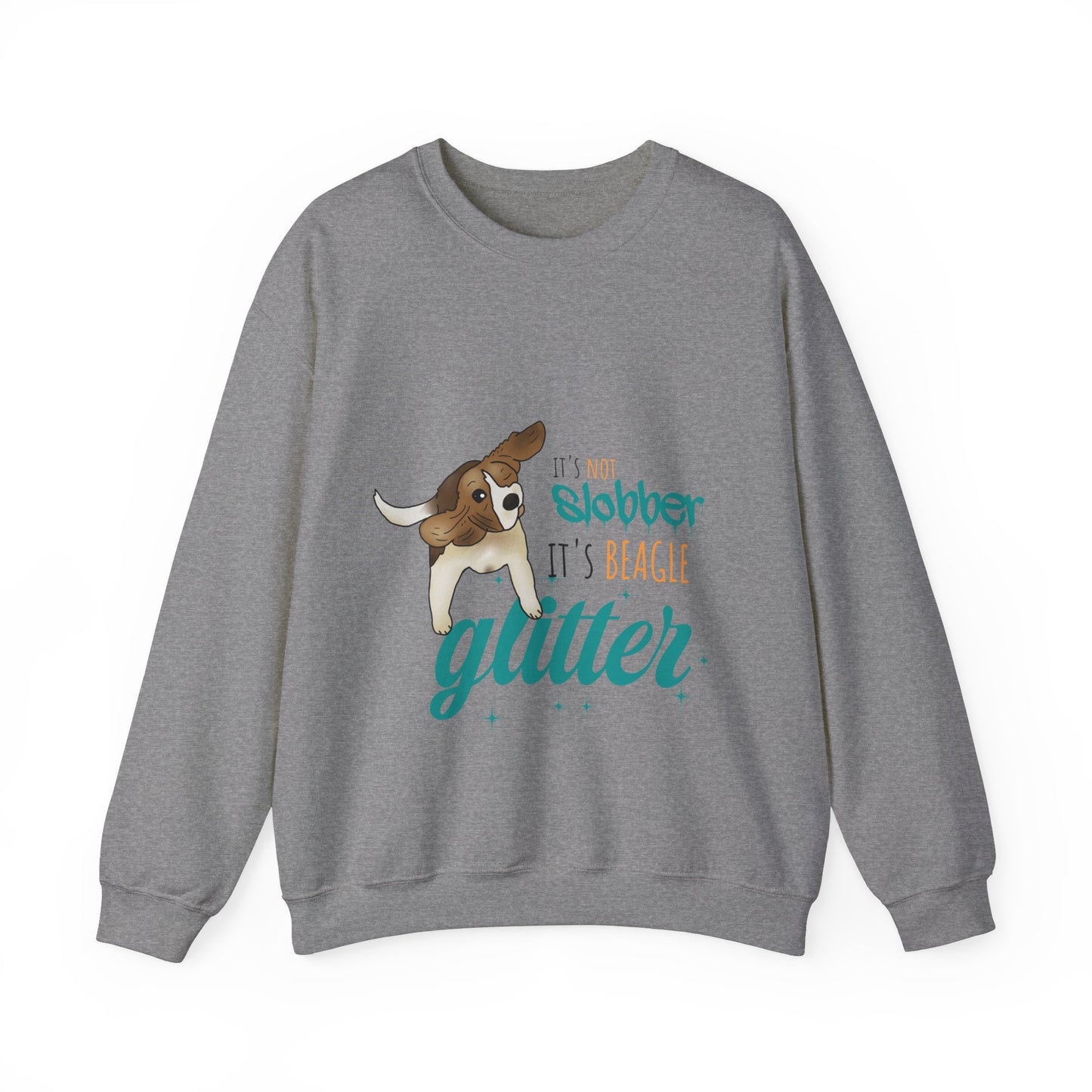 It's Not Slobber, It's Beagle Glitter! - Unisex Heavy Blend Crewneck Sweatshirt