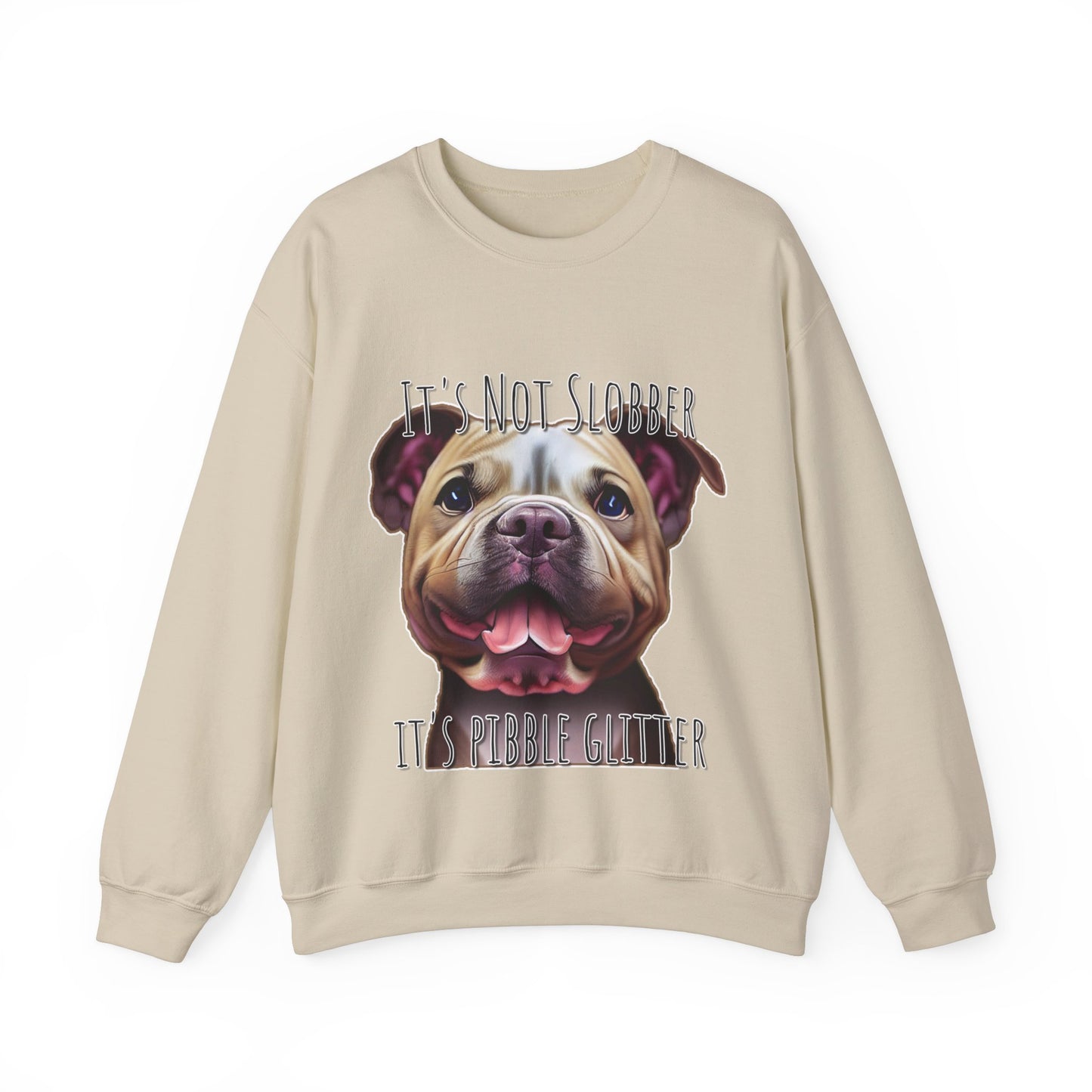 It's Not Slobber, It's Pibble Glitter (American Pit Bull Terrier / Pittie) - Unisex Heavy Blend Crewneck Sweatshirt