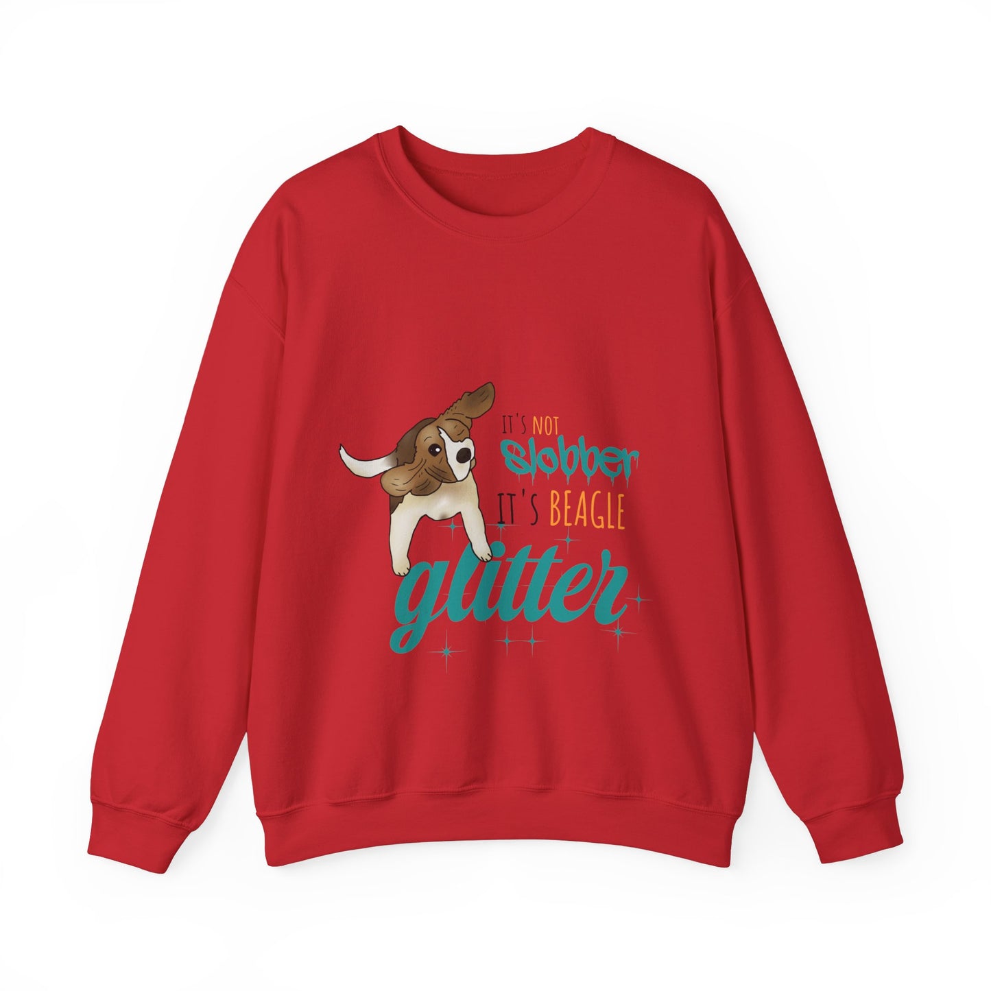 It's Not Slobber, It's Beagle Glitter! - Unisex Heavy Blend Crewneck Sweatshirt