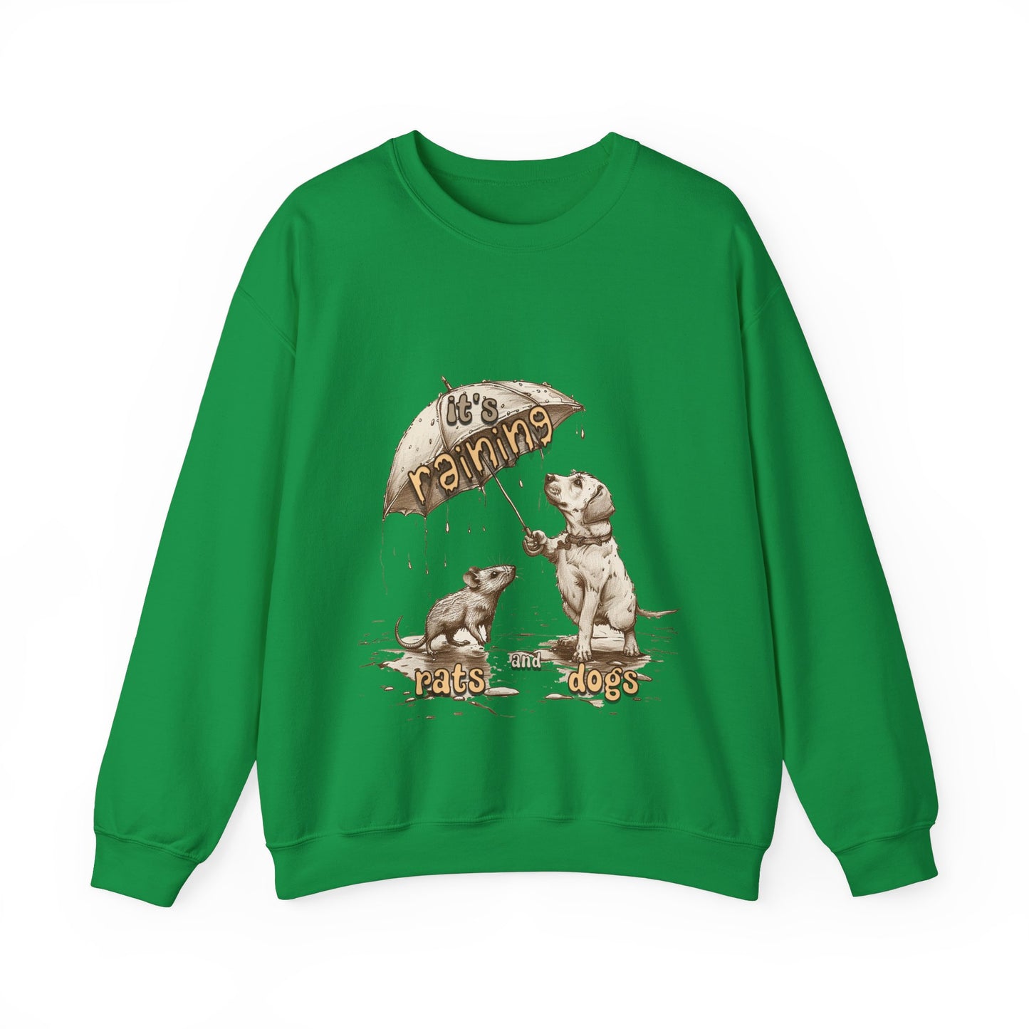 It's Raining Rats and Dogs - Unisex Heavy Blend Crewneck Sweatshirt