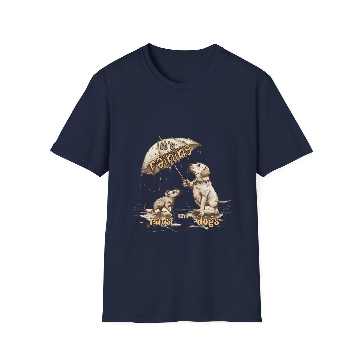 It's Raining Rats And Dogs - Unisex Softstyle T-Shirt