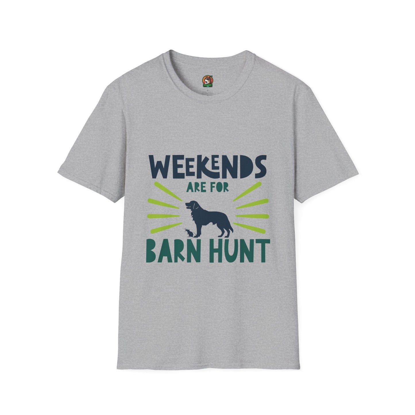 Weekends are for Barn Hunt - Softstyle T-Shirt For All Genders