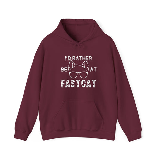 I'd Rather Be At FastCAT - Unisex Heavy Blend Hooded Sweatshirt