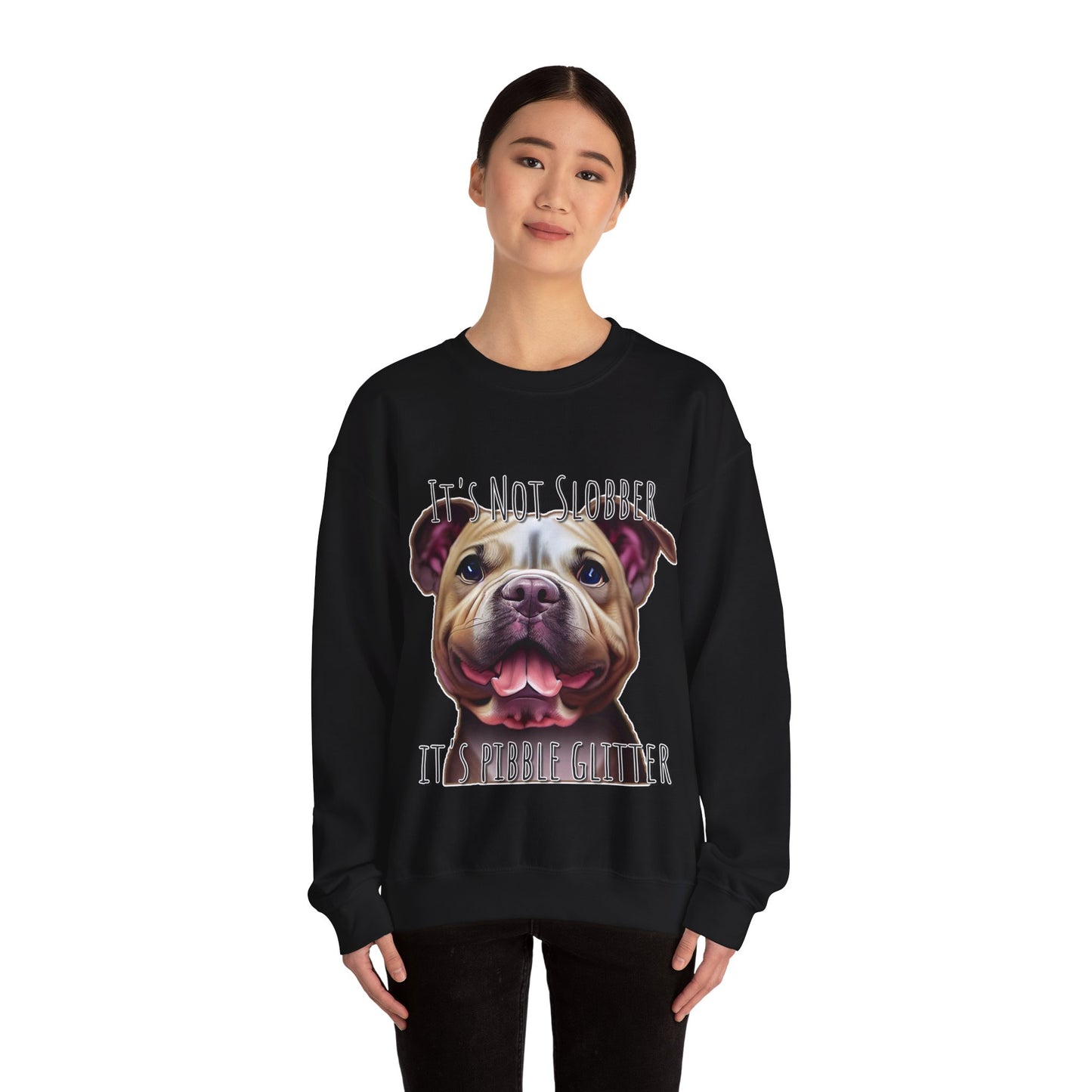 It's Not Slobber, It's Pibble Glitter (American Pit Bull Terrier / Pittie) - Unisex Heavy Blend Crewneck Sweatshirt