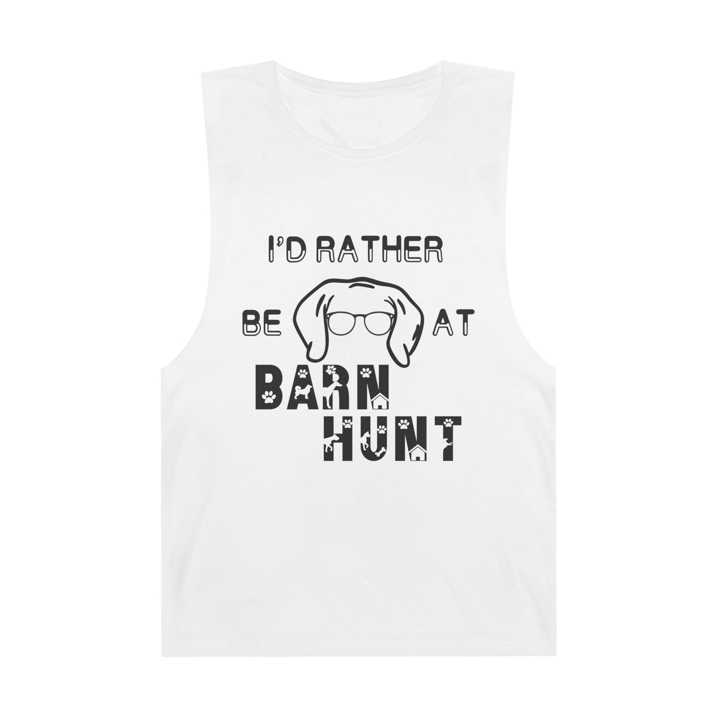 I'd Rather Be At Barn Hunt - Unisex Barnard Tank Top w/ Raw Armholes