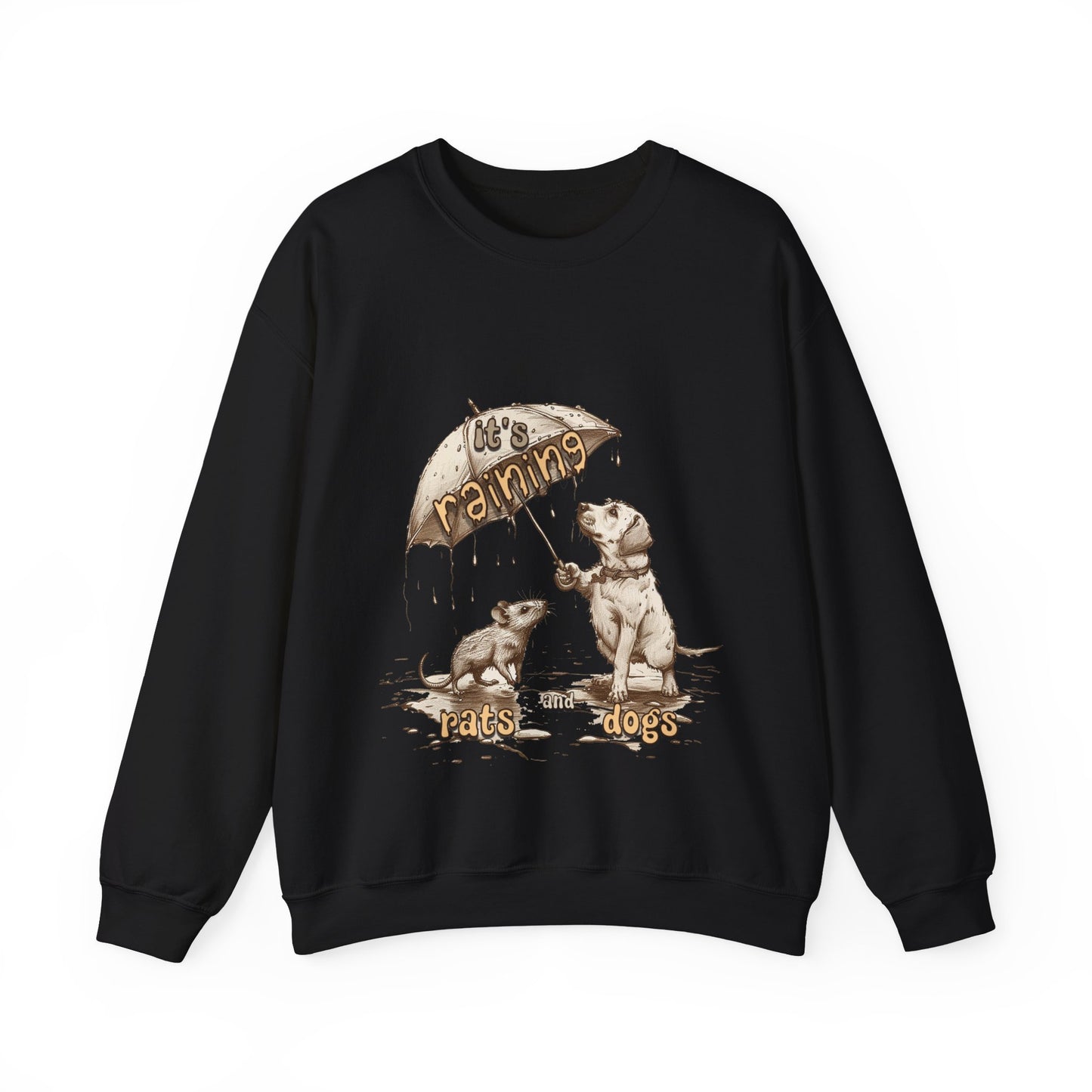 It's Raining Rats and Dogs - Unisex Heavy Blend Crewneck Sweatshirt