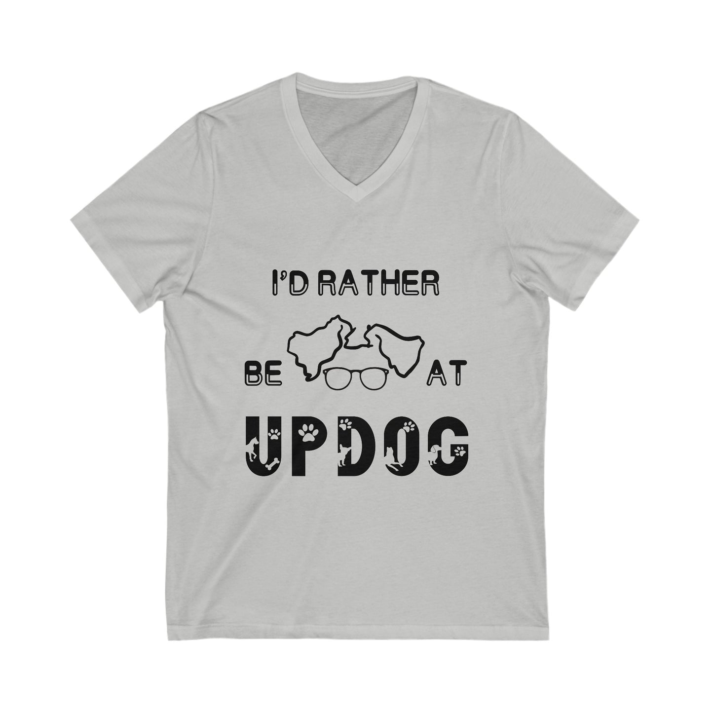 I'd Rather Be At UpDog - Unisex Jersey Short Sleeve V-Neck Tee