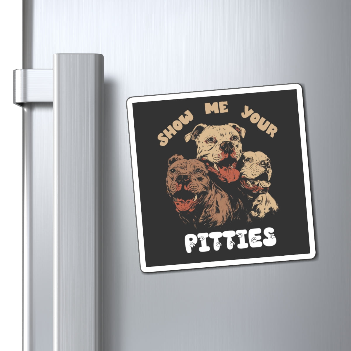 Show Me Your Pitties - Square Magnets