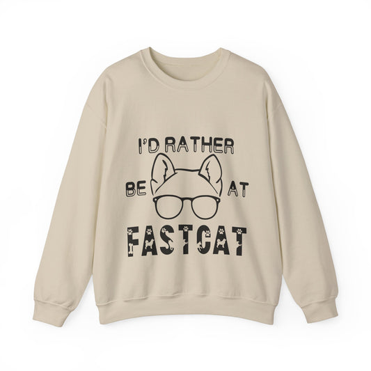 I'd Rather Be At FastCAT - Unisex Heavy Blend Crewneck Sweatshirt