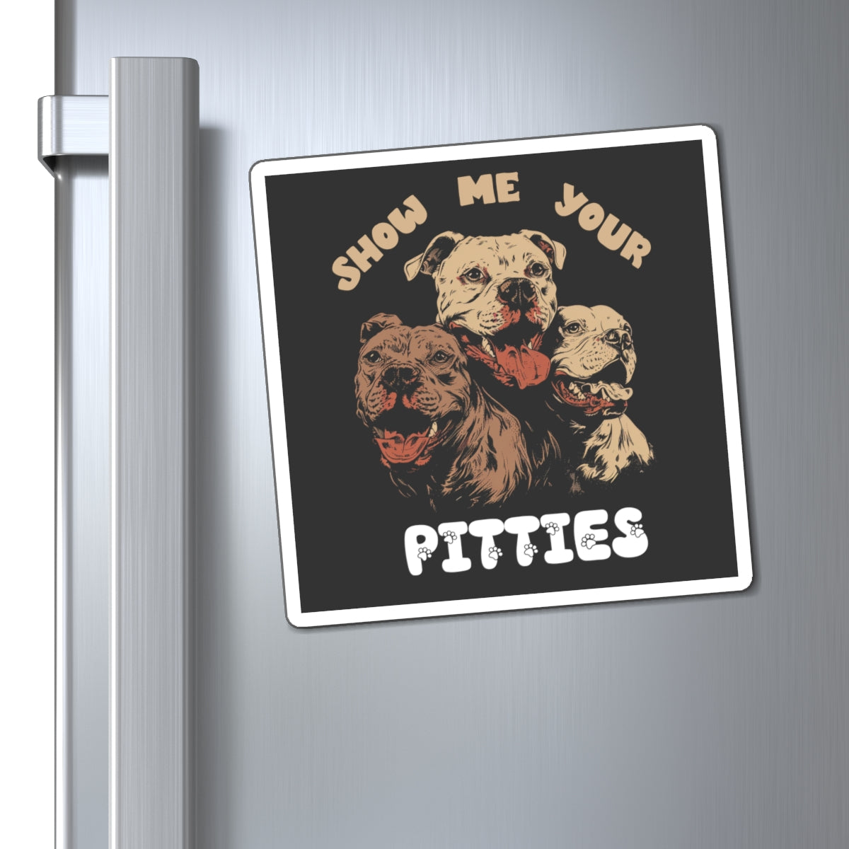 Show Me Your Pitties - Square Magnets