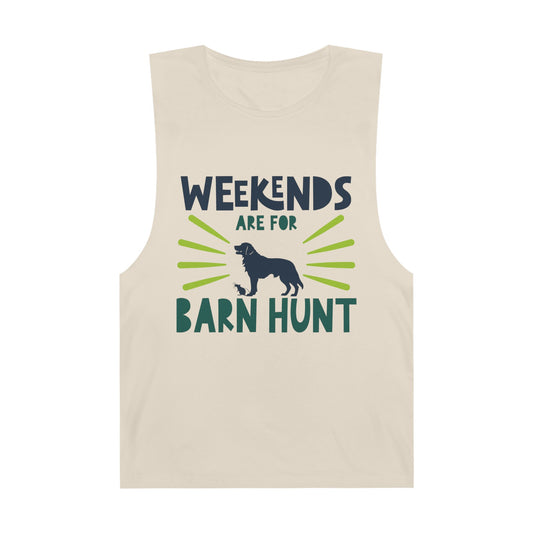 Weekends Are For Barn Hunt - Barnard Tank Top w/ Raw Armholes For All Genders