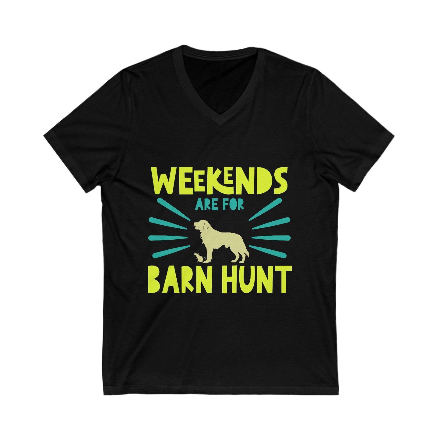 Weekends Are For Barn Hunt - V-Neck Short Sleeve T-Shirt For All Genders