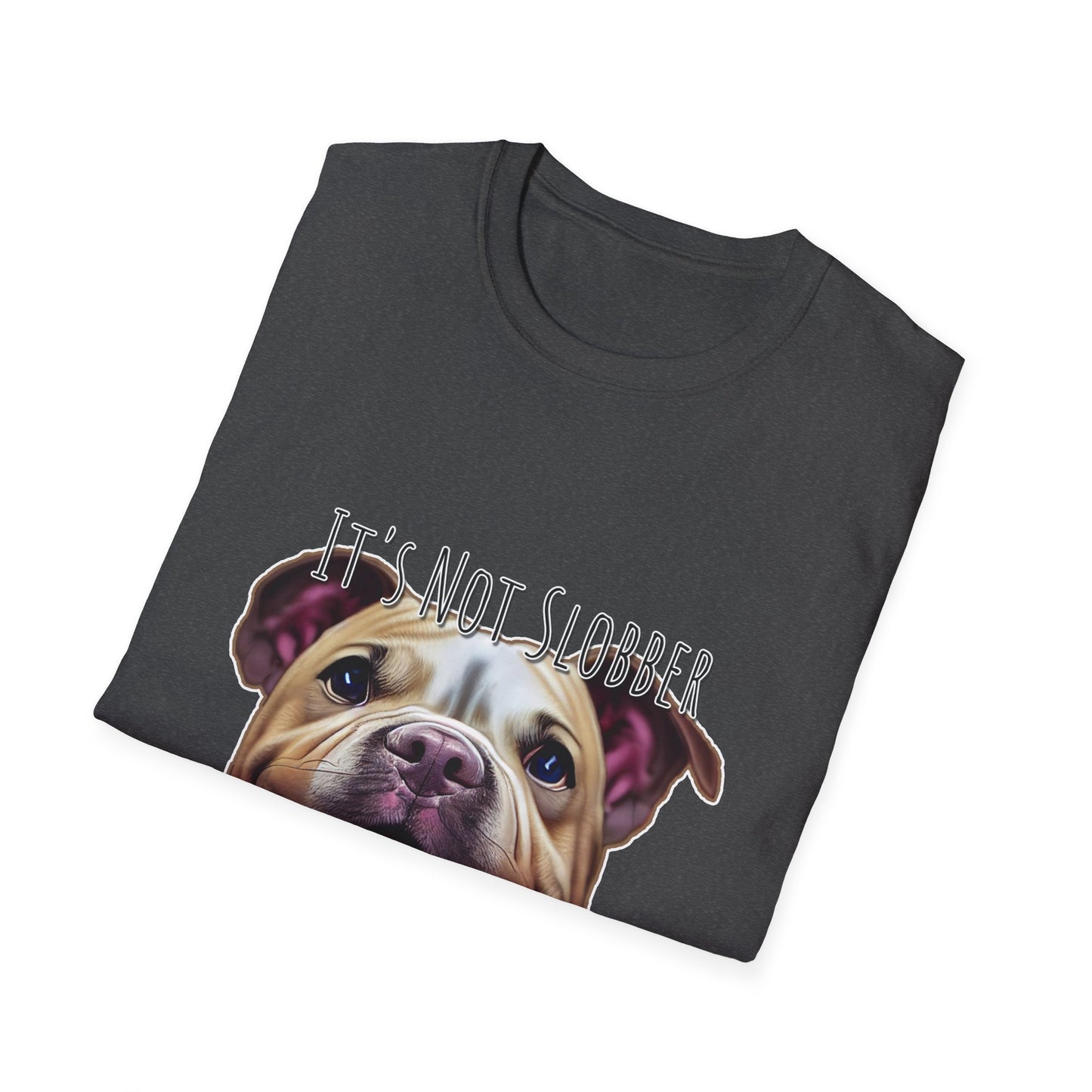 It's Not Slobber, It's Pibble Glitter (American Pit Bull Terrier / Pittie) - Unisex Softstyle T-Shirt