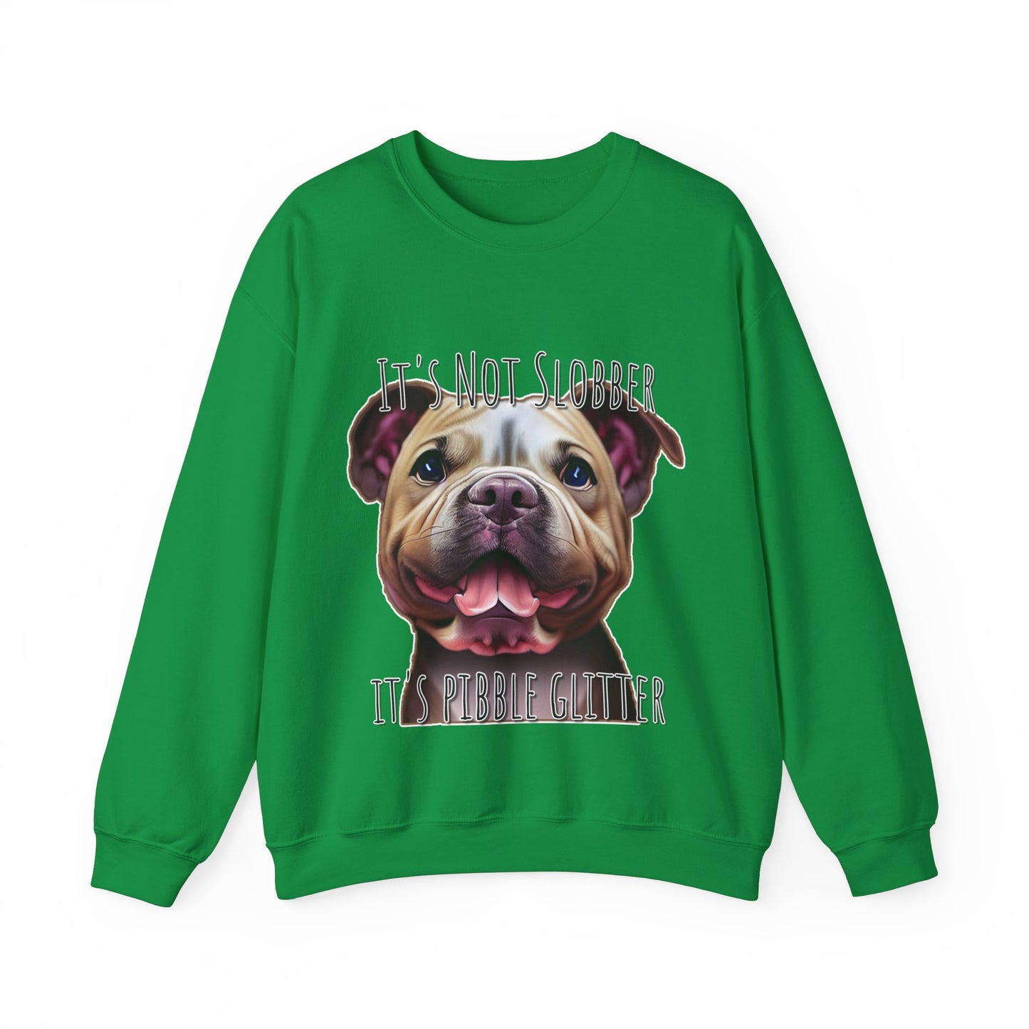 It's Not Slobber, It's Pibble Glitter (American Pit Bull Terrier / Pittie) - Unisex Heavy Blend Crewneck Sweatshirt