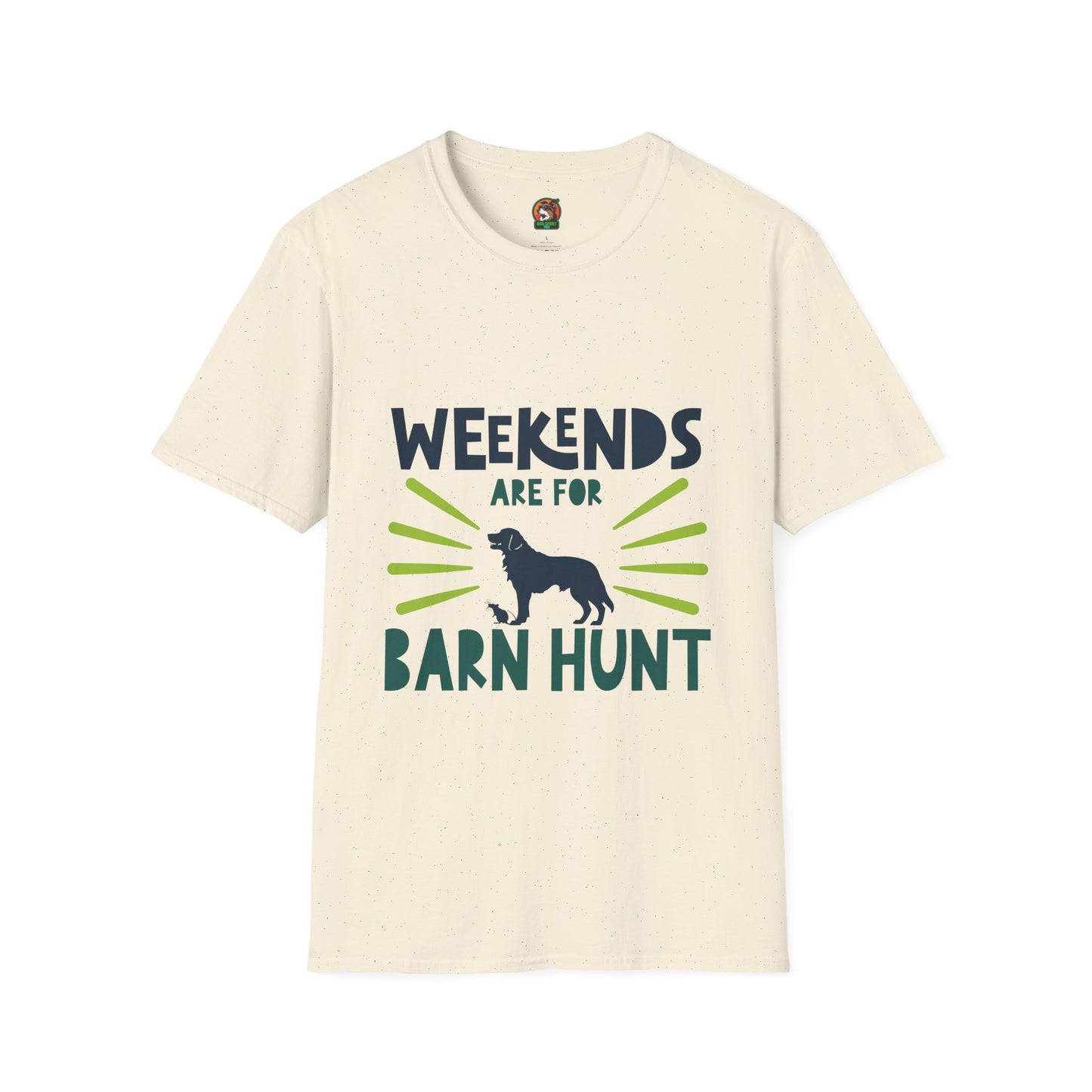 Weekends are for Barn Hunt - Softstyle T-Shirt For All Genders