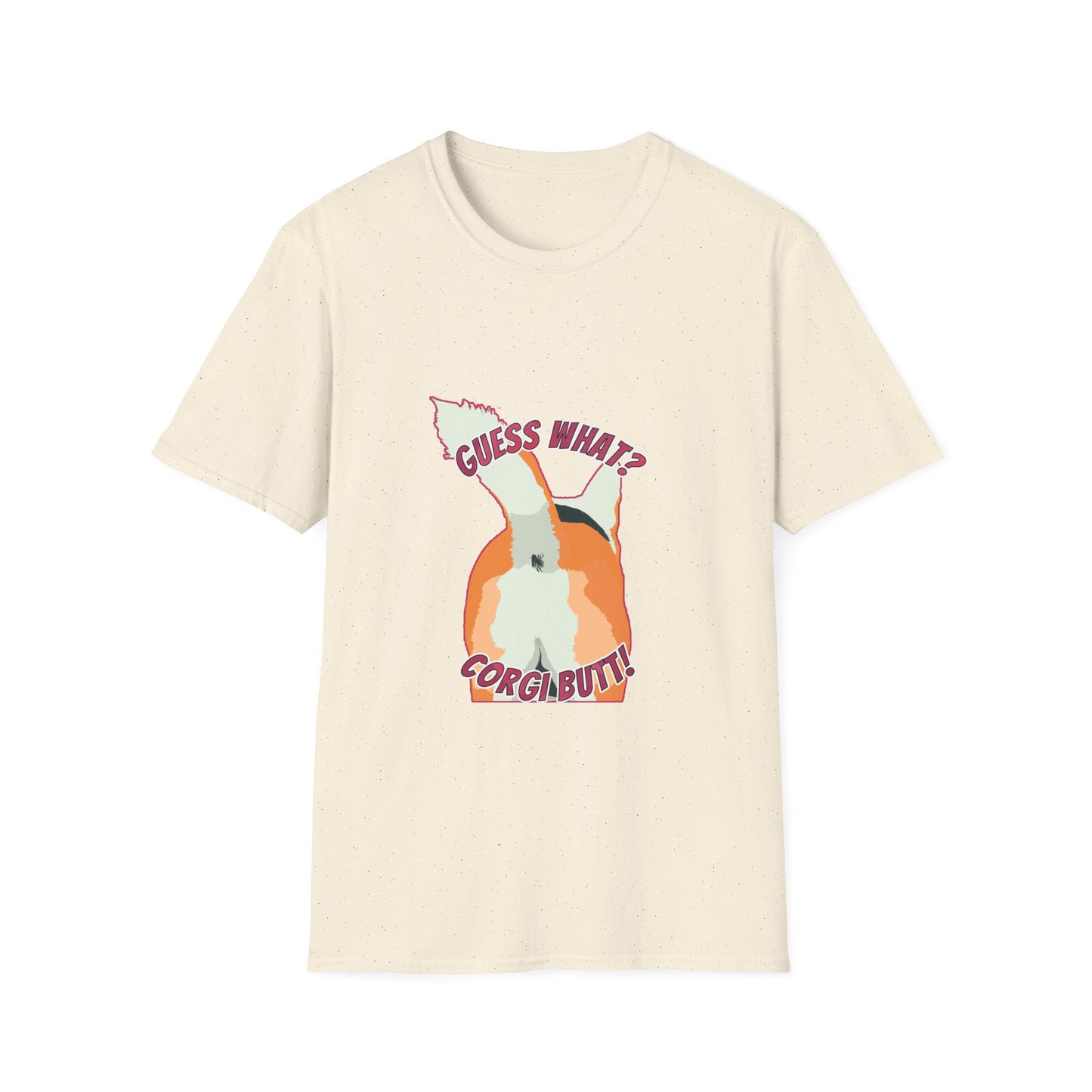 Guess What? Corgi Butt! - Unisex Softstyle T-Shirt