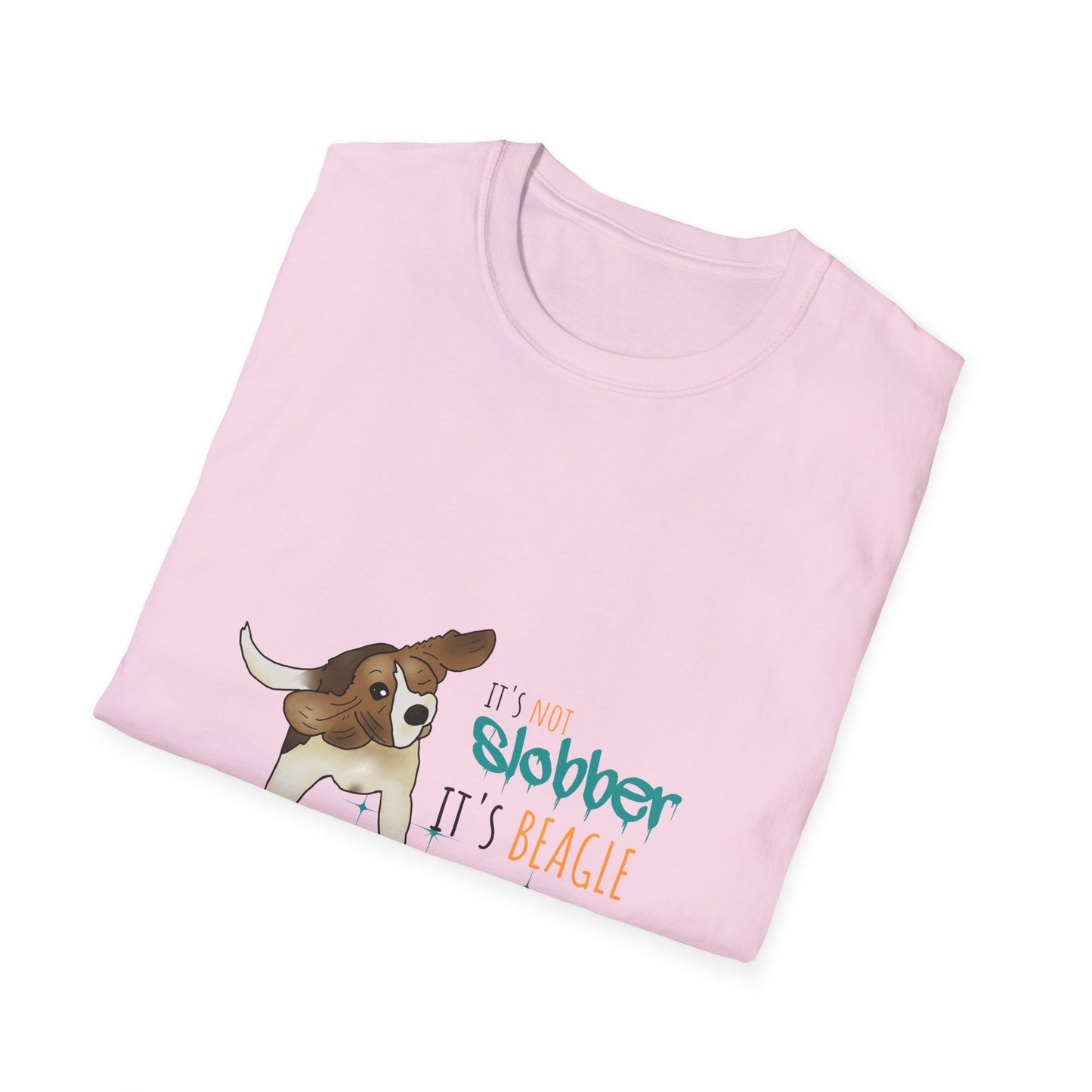 It's Not Slobber, It's Beagle Glitter! - Unisex Softstyle T-Shirt