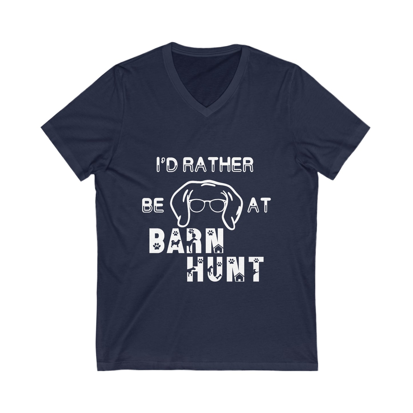 I'd Rather Be At Barn Hunt - Unisex Jersey Short Sleeve V-Neck Tee