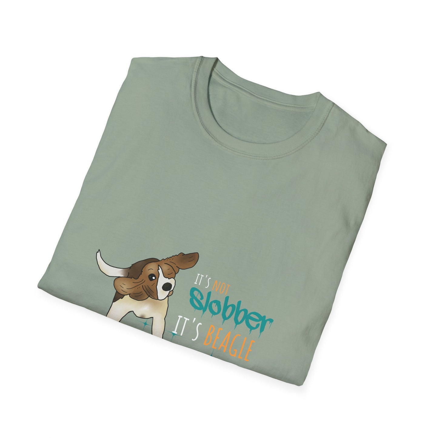 It's Not Slobber, It's Beagle Glitter! - Unisex Softstyle T-Shirt