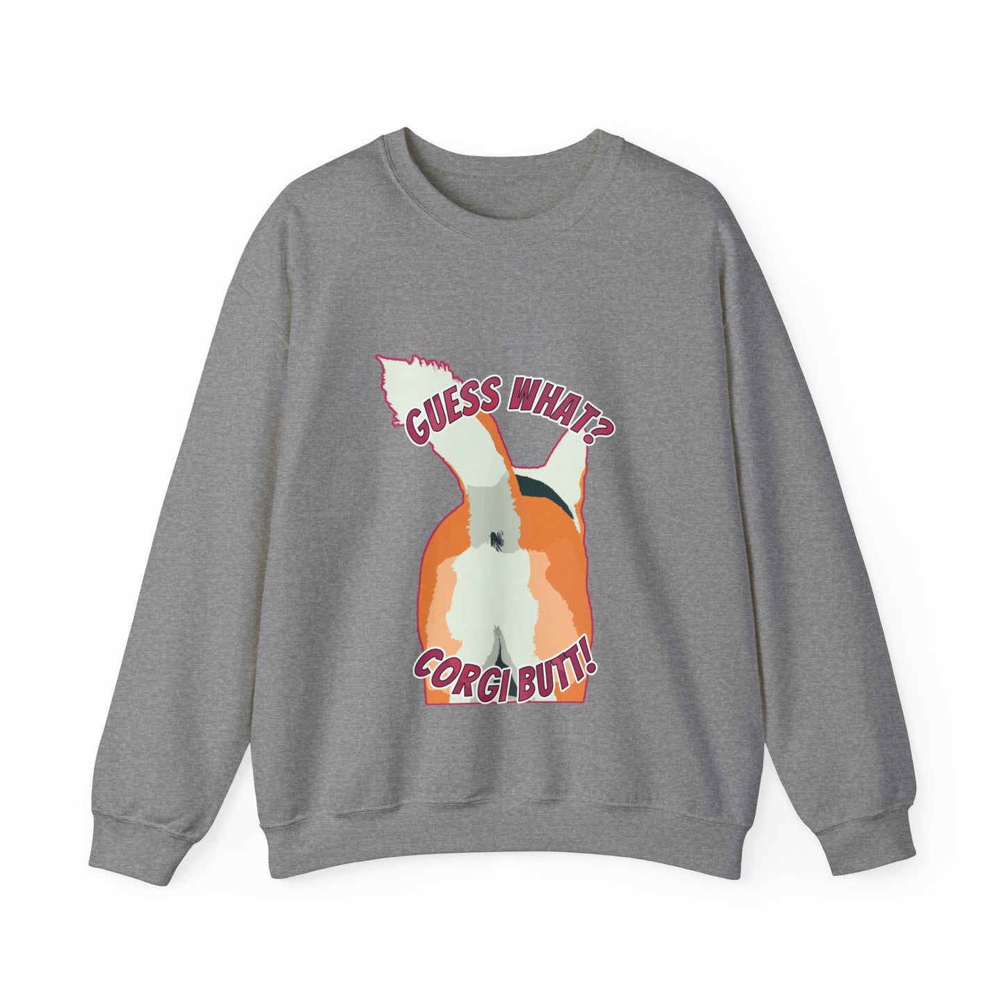 Guess What? Corgi Butt! - Unisex Heavy Blend Crewneck Sweatshirt