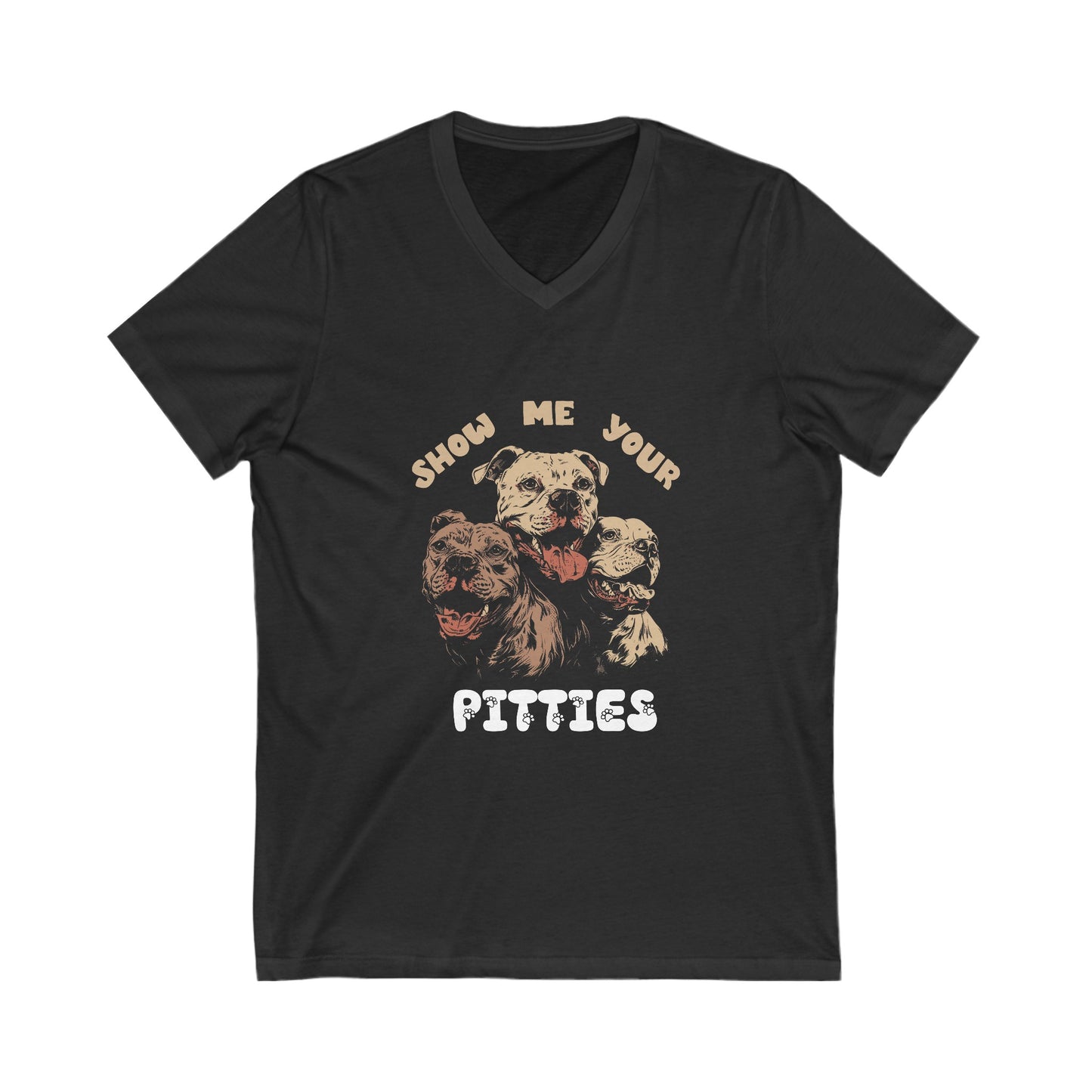 Show Me Your Pitties - Unisex Jersey Short Sleeve V-Neck Tee