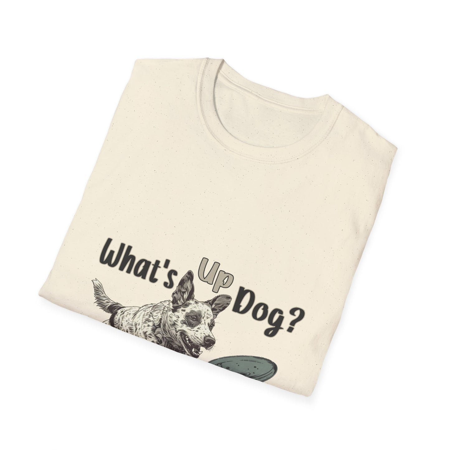 Australian Cattle Dog - What's Up Dog? Frisbee Disc Sports -  - Unisex Softstyle T-Shirt