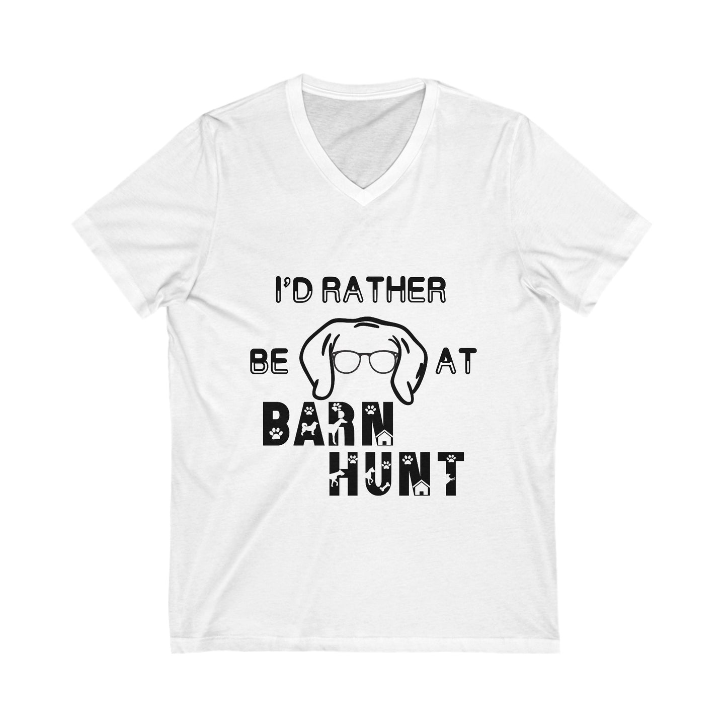 I'd Rather Be At Barn Hunt - Unisex Jersey Short Sleeve V-Neck Tee