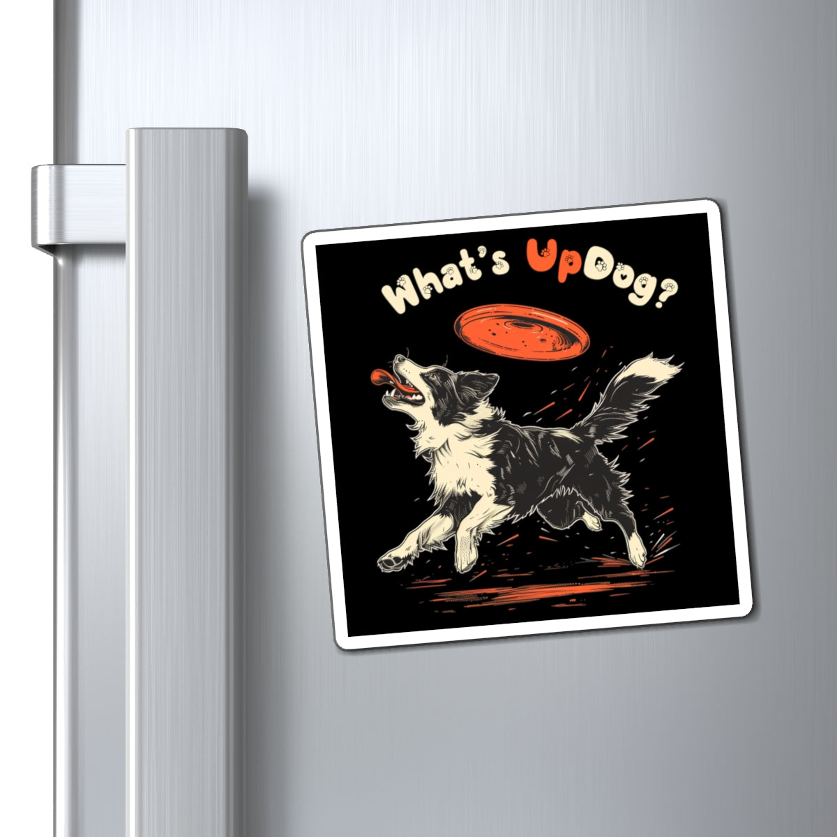 What's Up Dog? (Border Collie) - Square Magnets