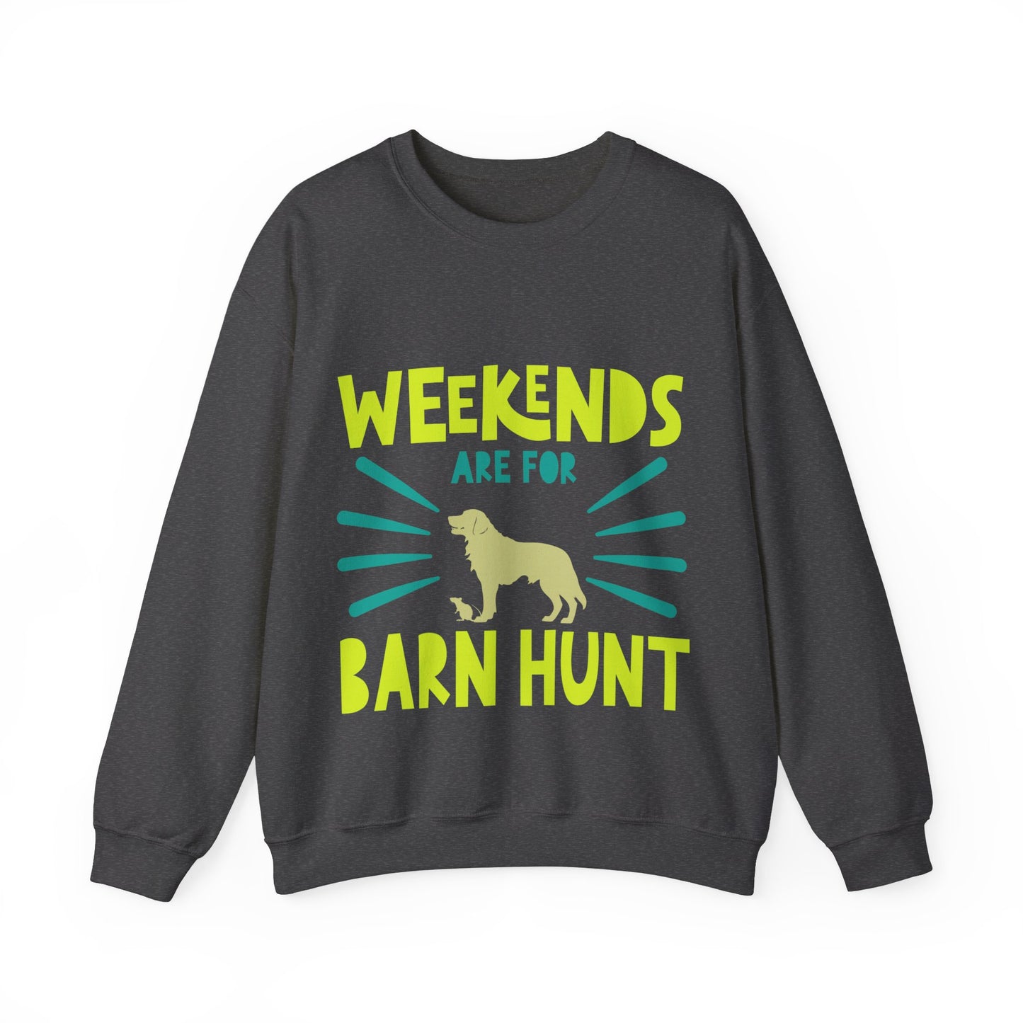 Weekends Are For Barn Hunt - Crewneck Sweatshirt, Heavy Blend, For All Genders