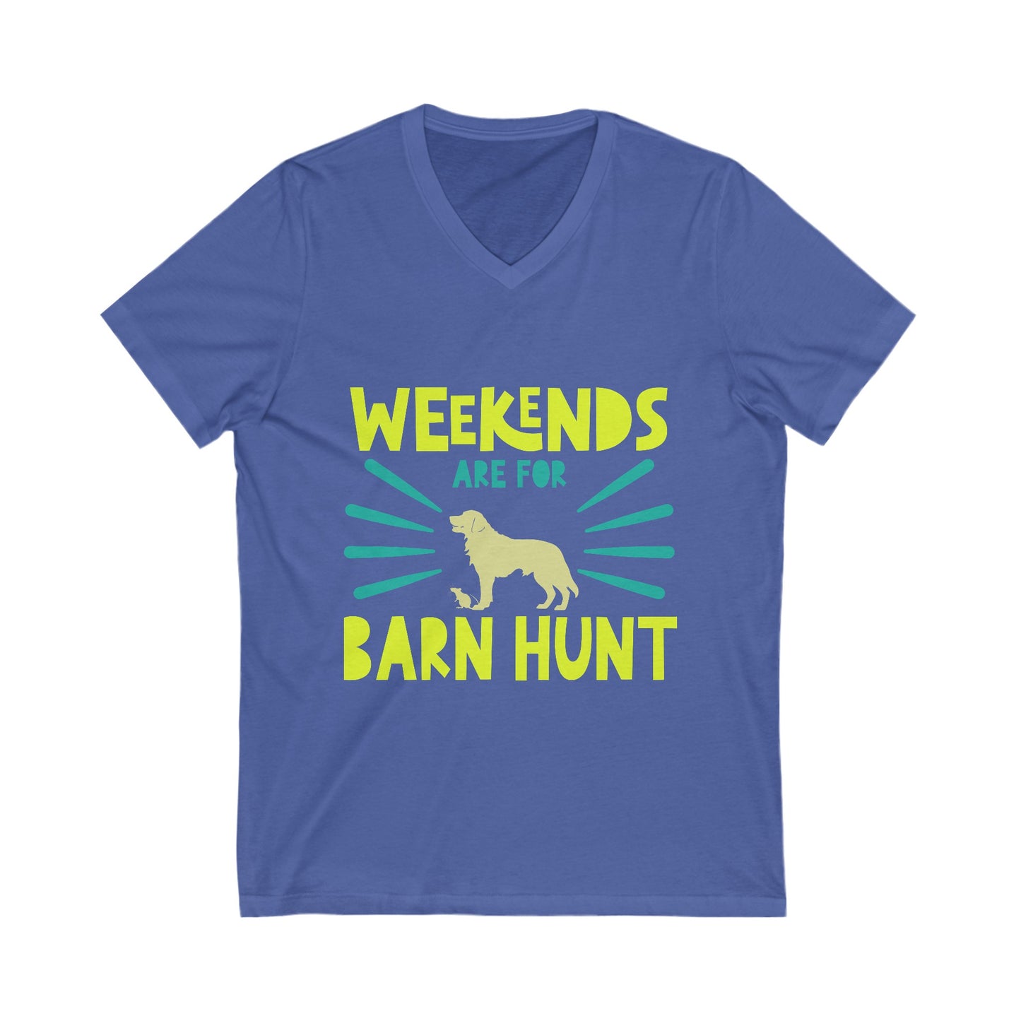 Weekends Are For Barn Hunt - V-Neck Short Sleeve T-Shirt For All Genders