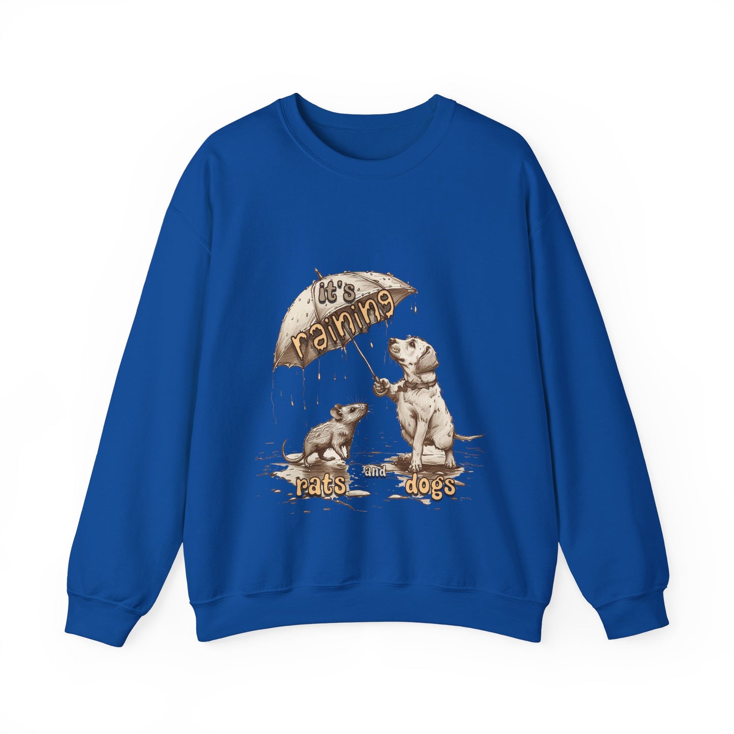 It's Raining Rats and Dogs - Unisex Heavy Blend Crewneck Sweatshirt