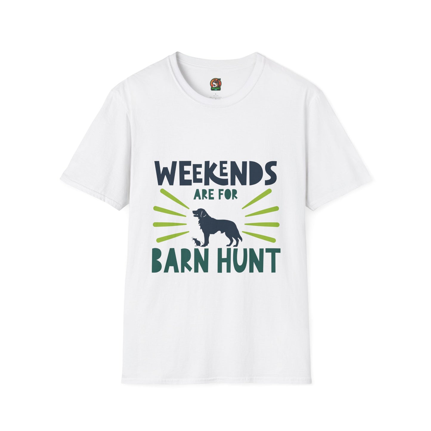 Weekends are for Barn Hunt - Softstyle T-Shirt For All Genders