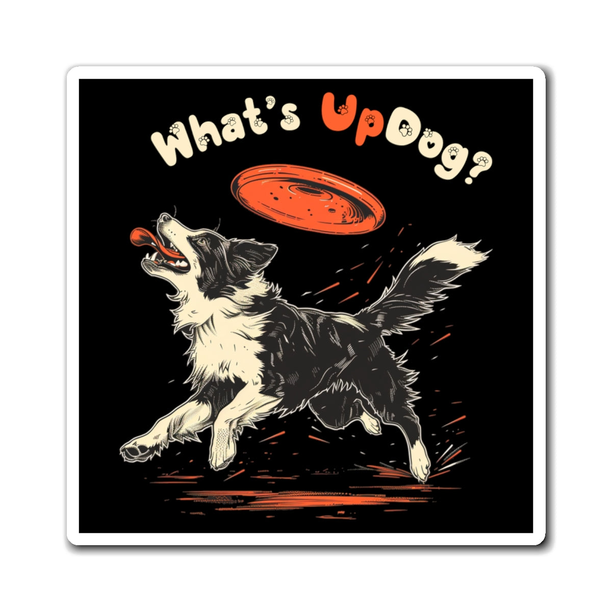 What's Up Dog? (Border Collie) - Square Magnets