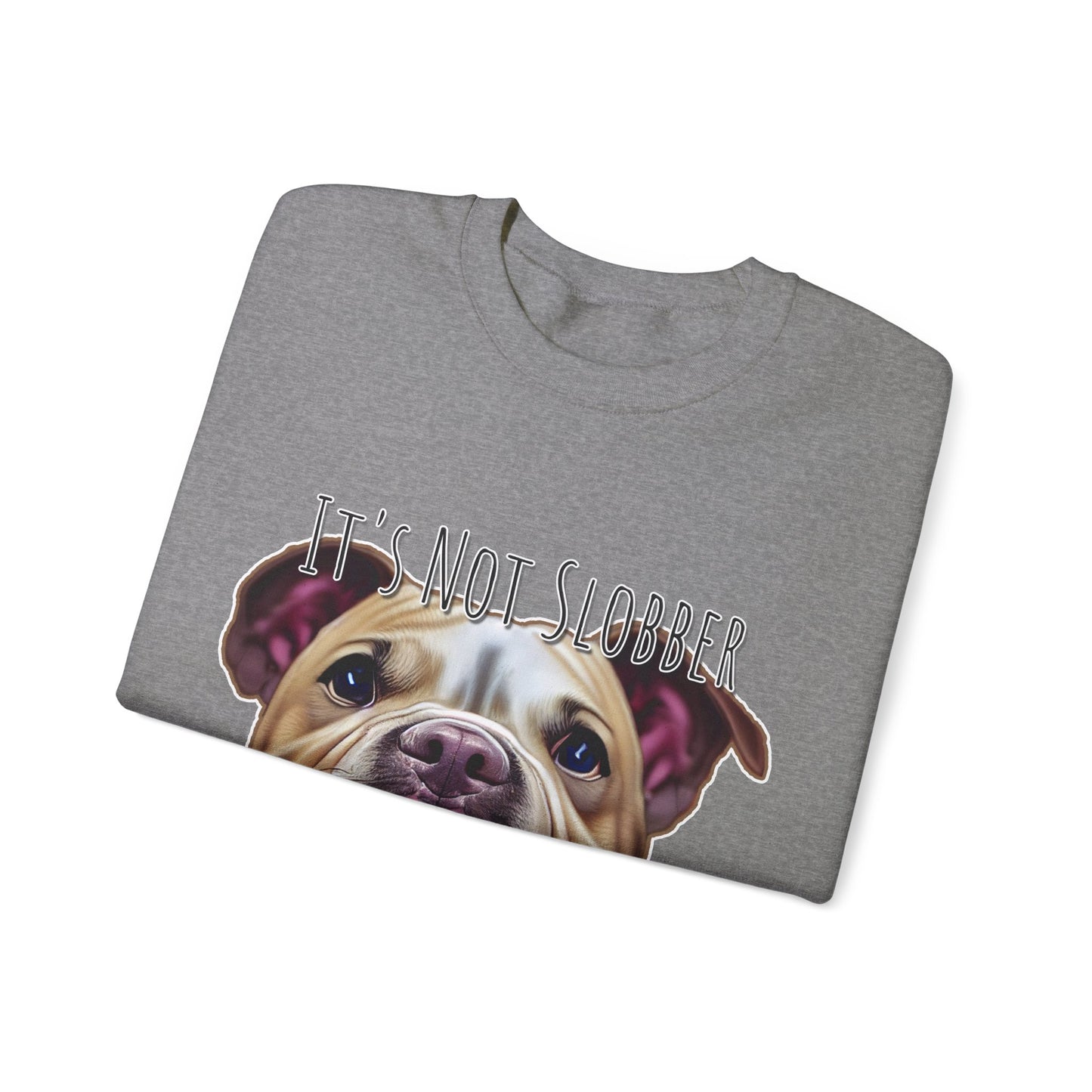 It's Not Slobber, It's Pibble Glitter (American Pit Bull Terrier / Pittie) - Unisex Heavy Blend Crewneck Sweatshirt