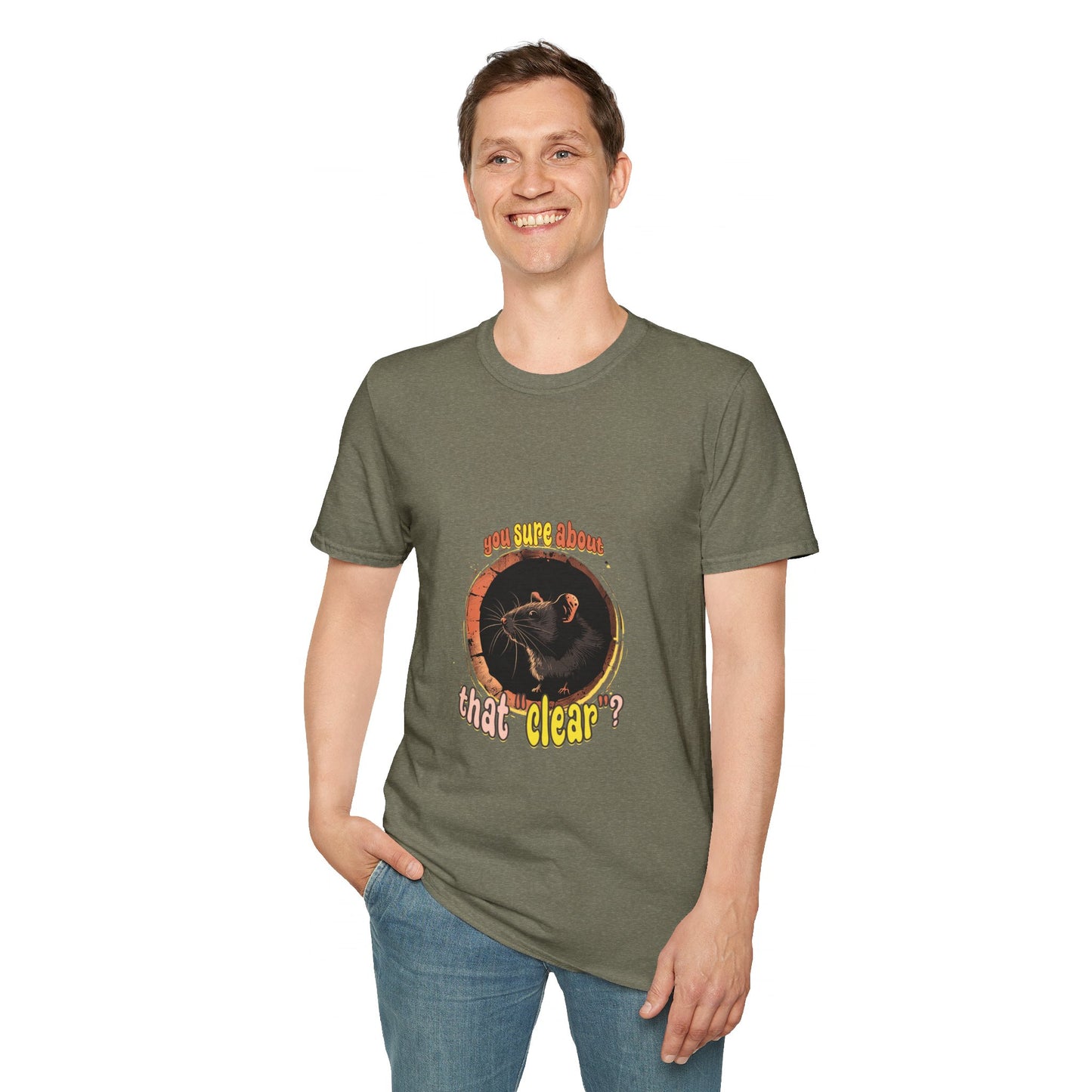 Are you sure about that clear? - Unisex Softstyle T-Shirt