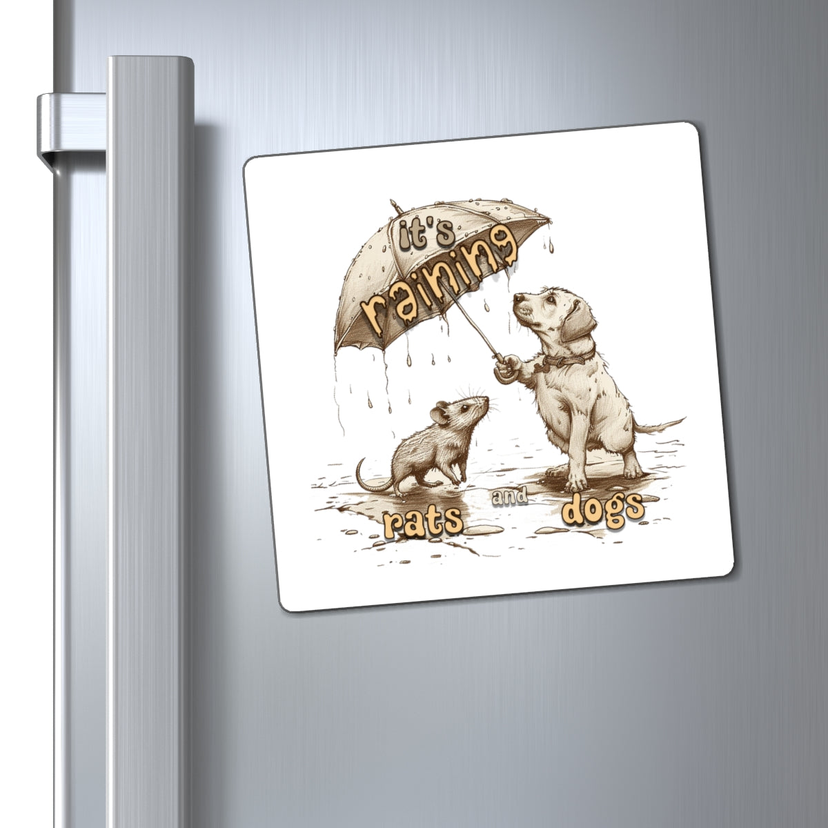 It's Raining Rats and Dogs - Square Magnets