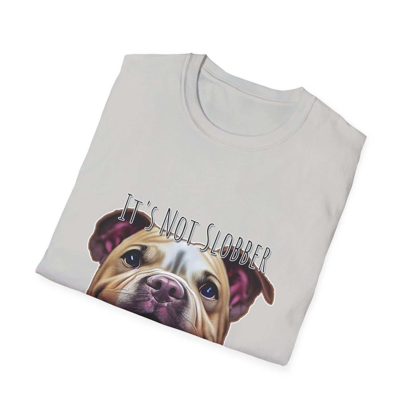 It's Not Slobber, It's Pibble Glitter (American Pit Bull Terrier / Pittie) - Unisex Softstyle T-Shirt